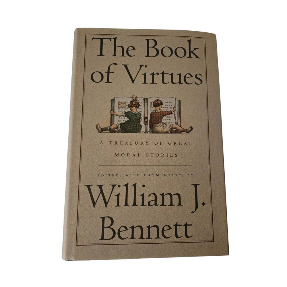 The book of virtues by William J. Bennett - Simon & Schuster - isbn 0671683063
